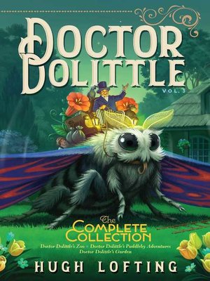 cover image of Doctor Dolittle the Complete Collection, Volume 3